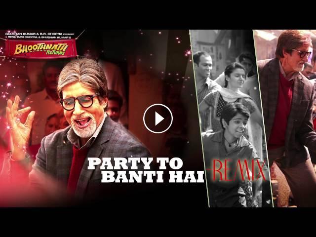 Party Toh Banti Hai Remix Song | Bhoothnath Returns | Amitabh Bachchan |  Meet Bros Anjjan | Mika