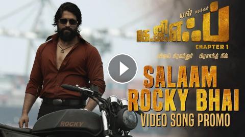 Salaam Rocky Bhai Video Song Promo Kgf Chapter 1 Tamil Movie