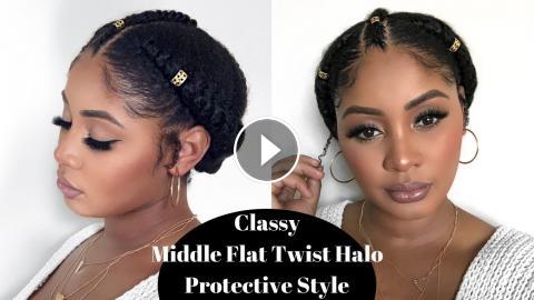 Quick Natural Hair Protective Style Flat Twist Halo Updo W