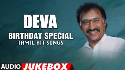 Deva Tamil Musical Hits Jukebox Birthday Special Deva Tamil