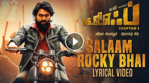 Salaam Rocky Bhai Song With Lyrics Kgf Chapter 1 Tamil Movie